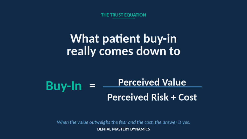 the trust equation, patient buy-in equals perceived value over perceived risk plus cost